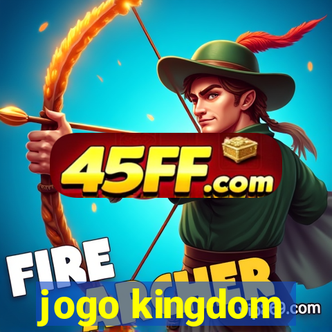 jogo kingdom